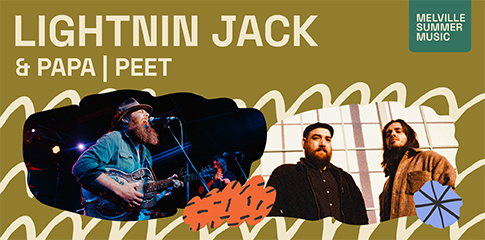 Melville Summer Music | Lightnin Jack & Papa | Peet  