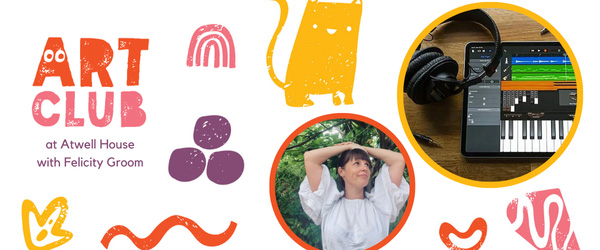 ART CLUB with Felicity Groom