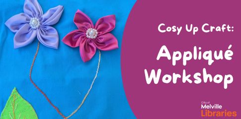 Cosy Up Craft - Appliqué Workshop