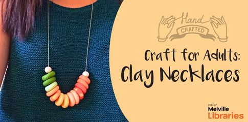 Craft for Adults: Clay Necklaces