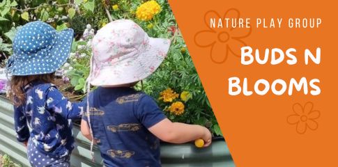 Buds n Blooms Intergenerational Nature Play Group - EcoHub (Term 3, 2025)