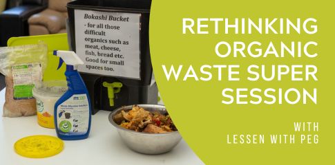 Rethinking Organic Waste Super Session