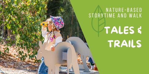 Tales and Trails Storytime - EcoHub (Term 3, 2025)