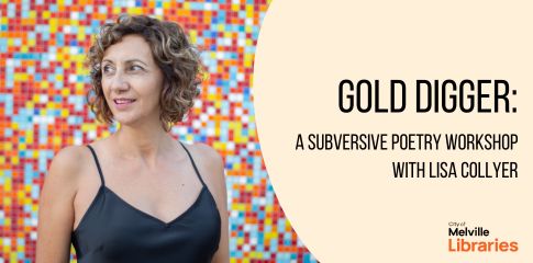Gold Digger: A subversive poetry workshop with Lisa Collyer
