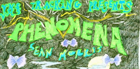 VHS Tracking Presents... Phenomena w/ Sean Morris