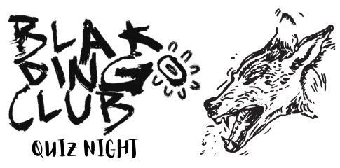 Blak Dingo Club Quiz Night