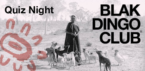Blak Dingo Club - Quiz Night