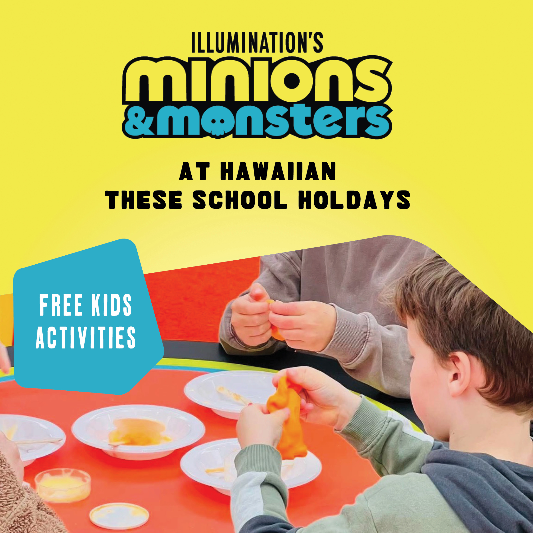 Flyer for the Minions & Monsters event at Hawaiian's Melville