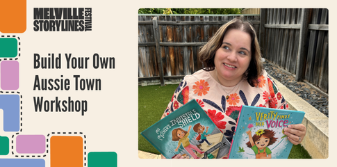 Build Your Own Aussie Town Workshop - Melville Storylines