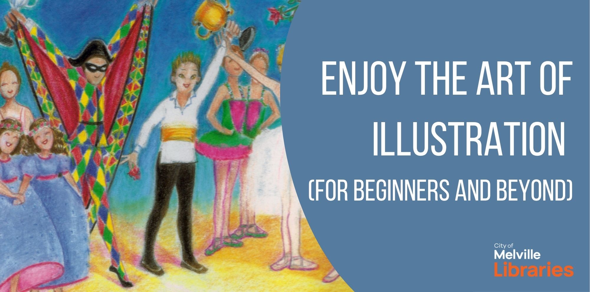 Enjoy the Art of Illustration (for beginners and beyond)