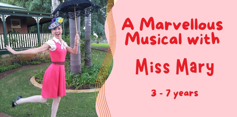 A Marvellous Musical with Miss Mary for ages 3 to 7 years